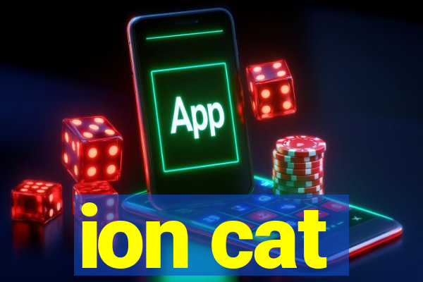 ion cat